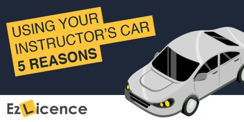 5 Reasons Why You Should Book A Driving Instructors Car For Your Test