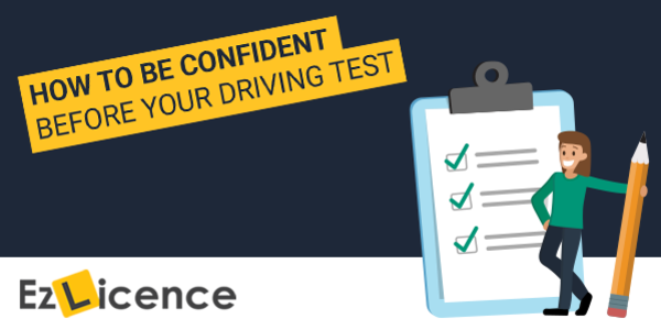 How To Be Confident Before Your Driving Test